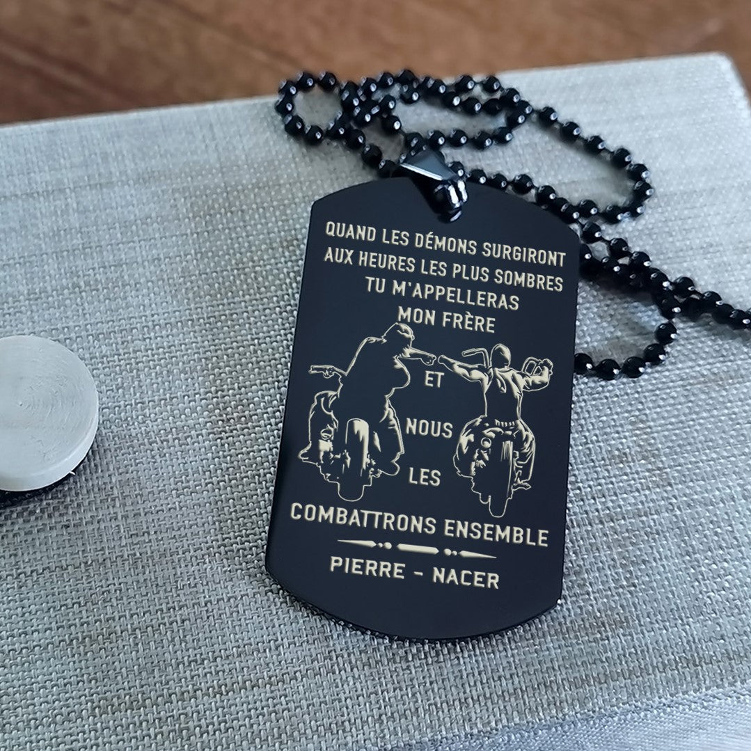 french- call on me brother dog tag , gift for brother