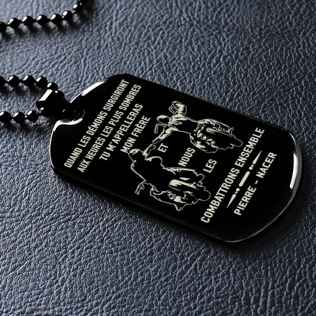 french- call on me brother dog tag , gift for brother