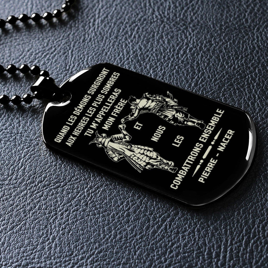 french- call on me brother dog tag , gift for brother
