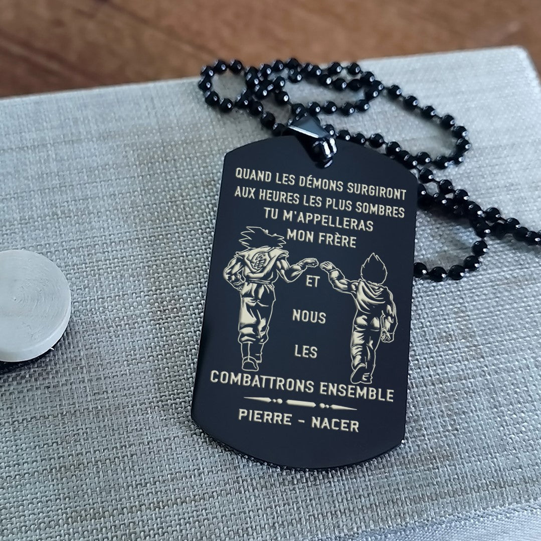 french- call on me brother dog tag , gift for brother