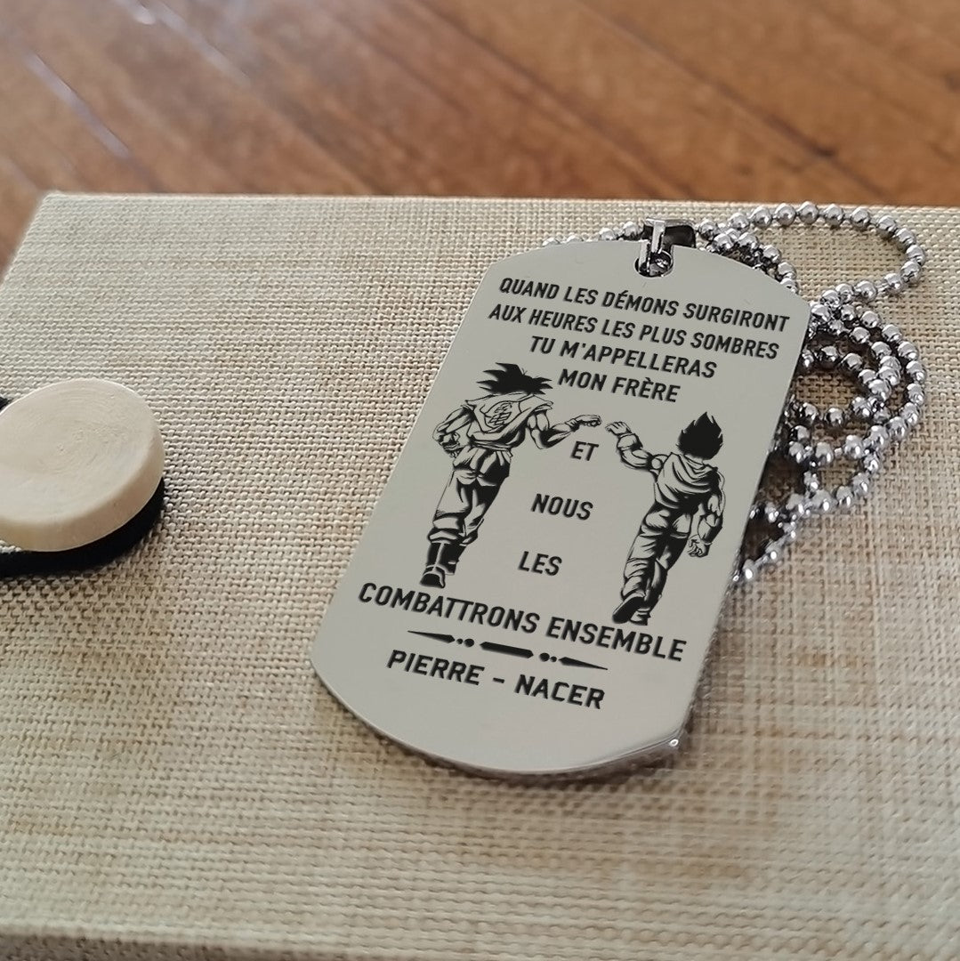 french- call on me brother dog tag , gift for brother