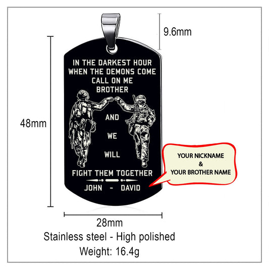Germany-Call on me brother engraved dog tag, Gift for brothers