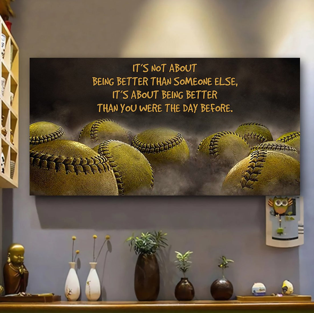 softball it is not about being better than someone else it is about being better than you were the day before