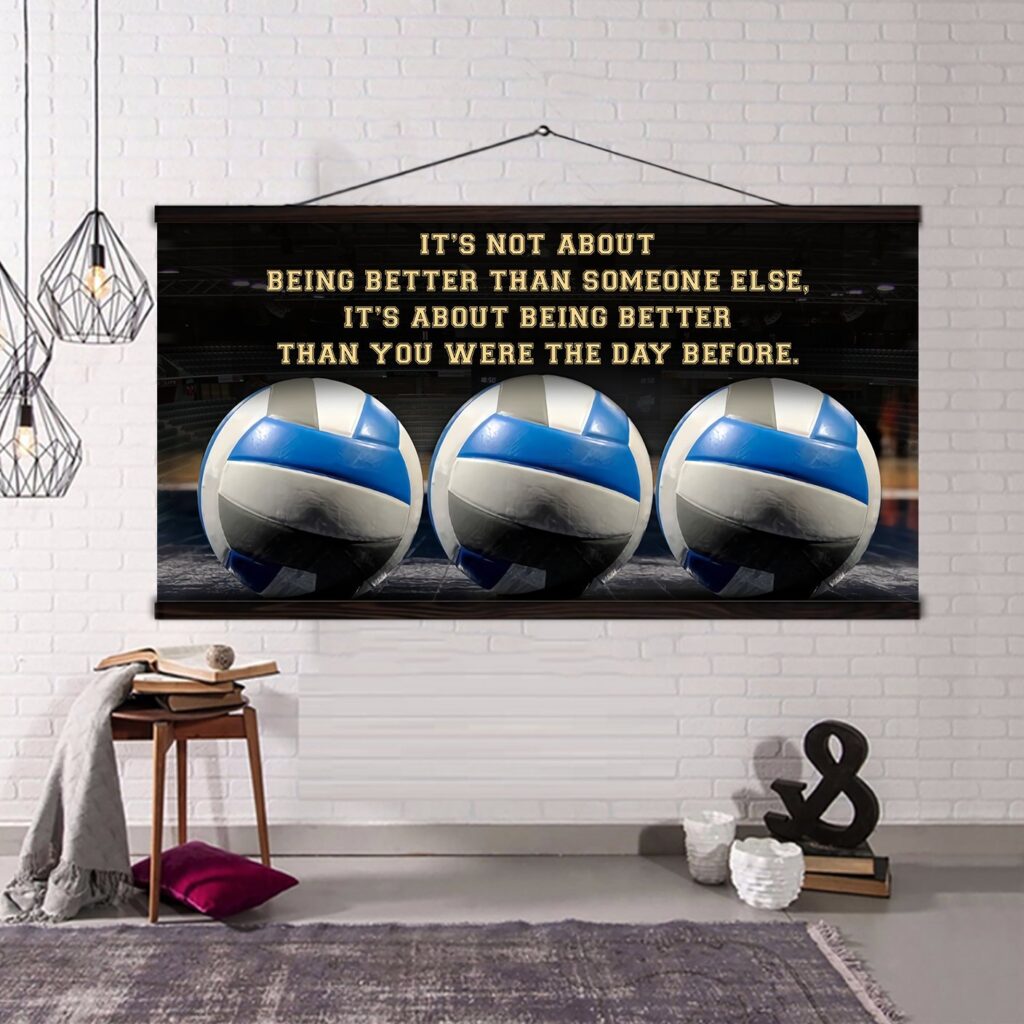 volleyball 2 it is not about being better than someone else it is about being better than you were the day before