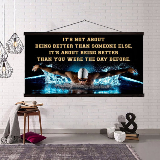 Swimming It is not About Being Better Than Someone Else It is about being better than you were the day before