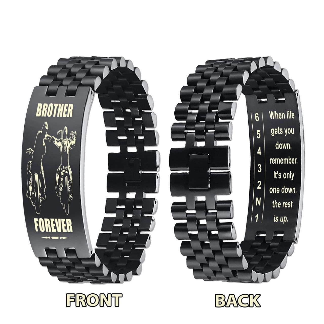 Biker double side bracelet for brother, When life gets you down, remember. It’s only one down, the rest is up.