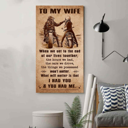 I Had You And You Had Me Wife And Husband - Vertical Poster Canvas, Gift For Your Darling