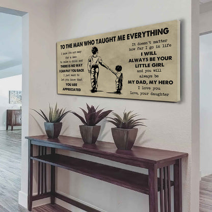 DRB To The Man Who Taught Me Everything - You Will Always Be My Hero Poster Canvas Gift For Father - Photo Upload