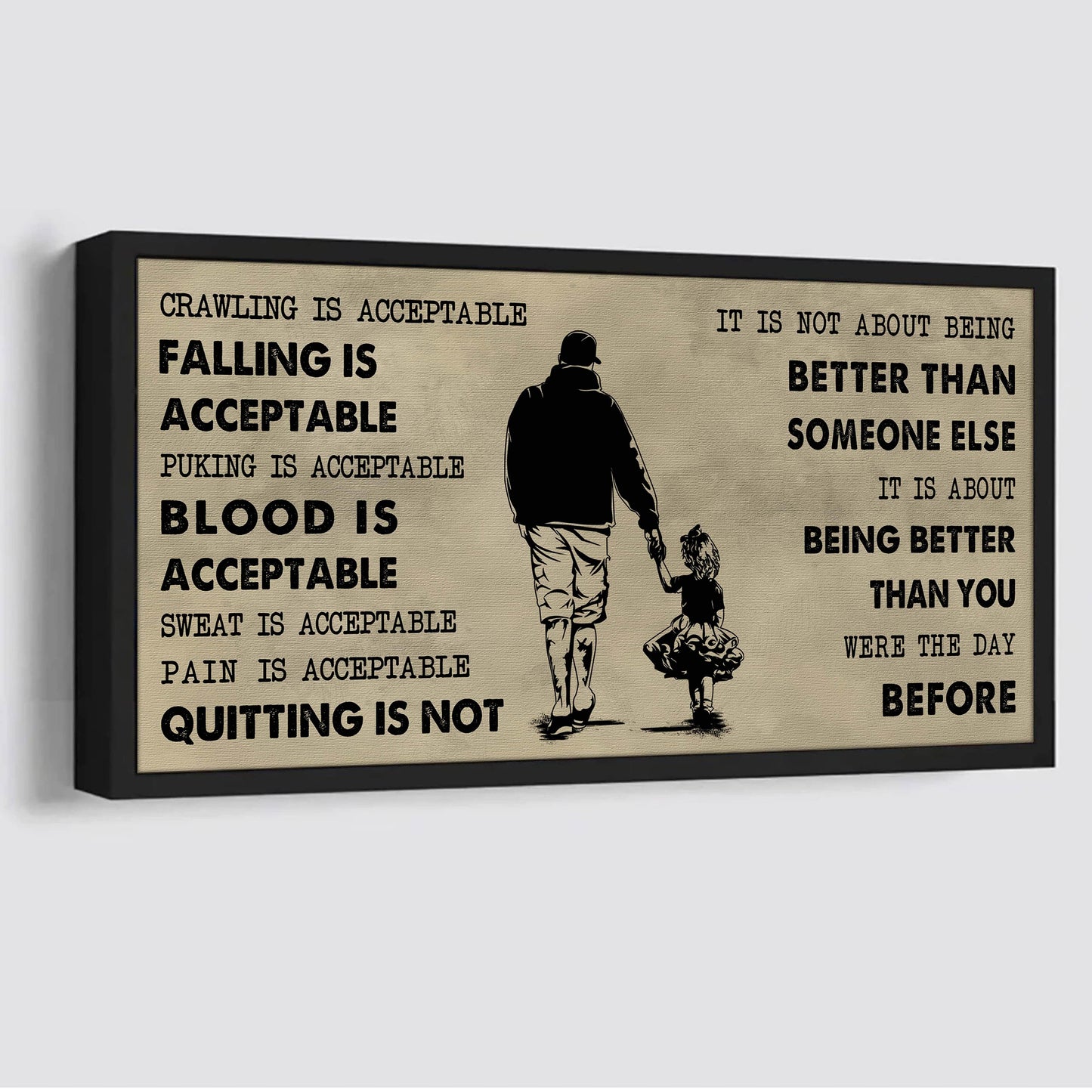 family poster canvas father and daughter quitting is not - it is not about being better than someone else