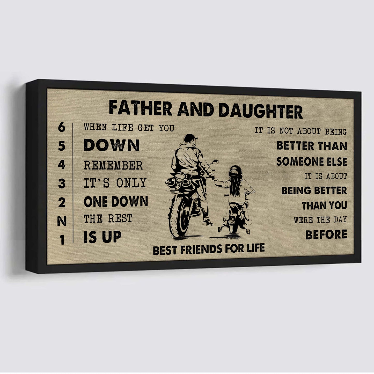 biker father and daughter best friends for life - be strong when you are weak poster canvas gift for daughter from father-photo upload