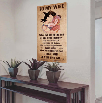 I Had You And You Had Me Wife And Husband - Vertical Poster Canvas, Gift For Your Darling