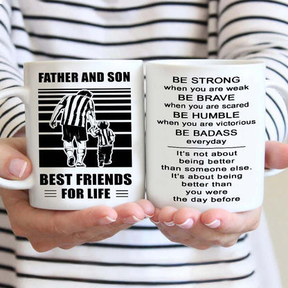 Soldier Be strong-Personalized Mug Father And Son Best Friends For Life - Message on the back side