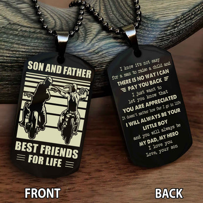Personalized Biker Double Side Dog Tag Father and Son Best Friend For Life To My Dad I Know It's Not Easy - I Will Always Be Your Little Boy Gift From Son To Dad