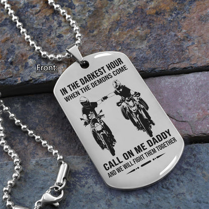 Personalized One Sided Dog Tag Call On Me Daddy And We Will Fight Them Together Gifts For Your Dad, From Son To Dad