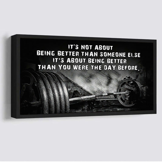 Fitness It is not About Being Better Than Someone Else It is about being better than you were the day before