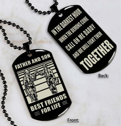 Personalized Double Sided Dog Tag Call On Me Daddy And We Will Fight Them Together Gifts For Your Dad, From Son To Dad