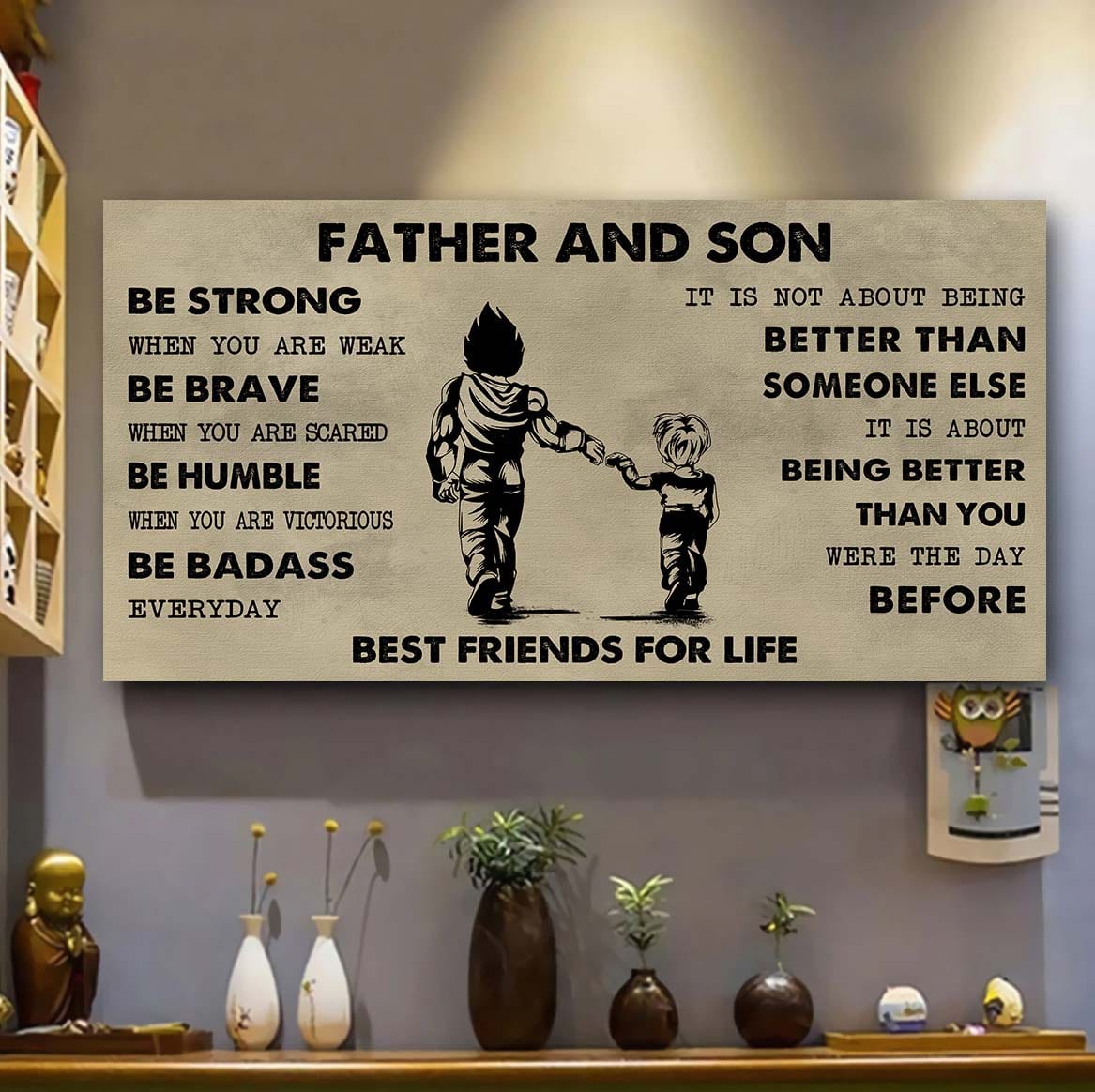 sport-family father and son best friends for life - be strong when you are weak poster canvas gift for son from father