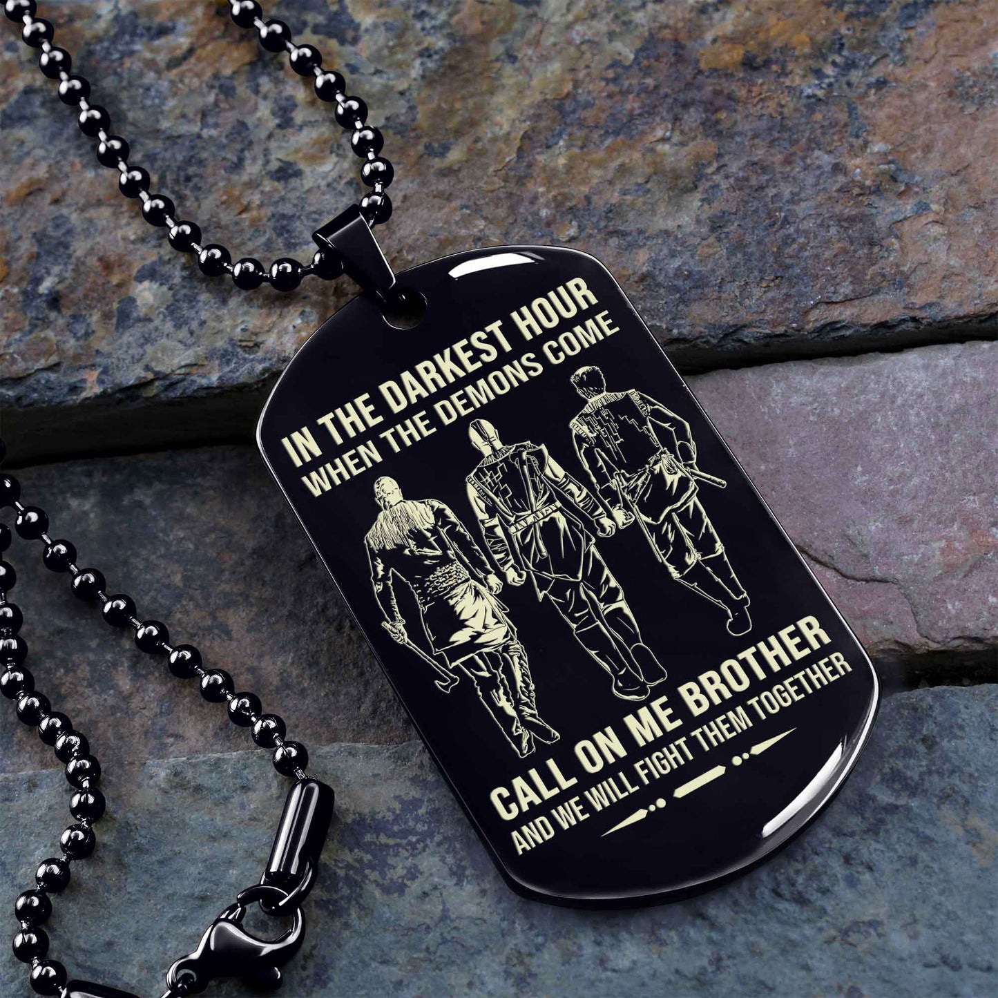 personalized one sided dog tag call on me brother and we will fight them together