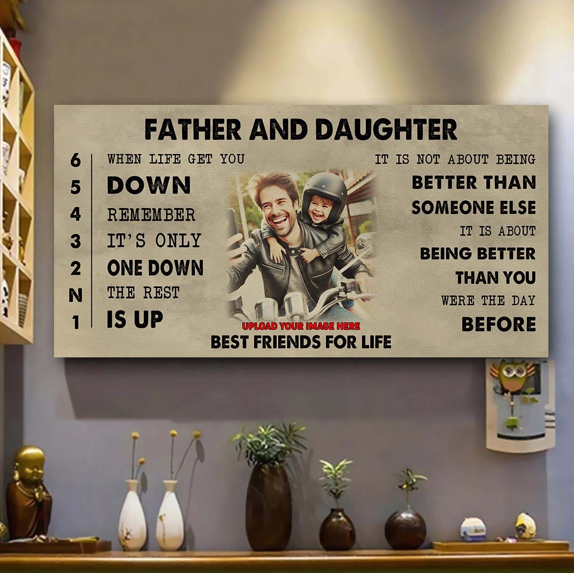 biker father and daughter best friends for life - be strong when you are weak poster canvas gift for daughter from father-photo upload