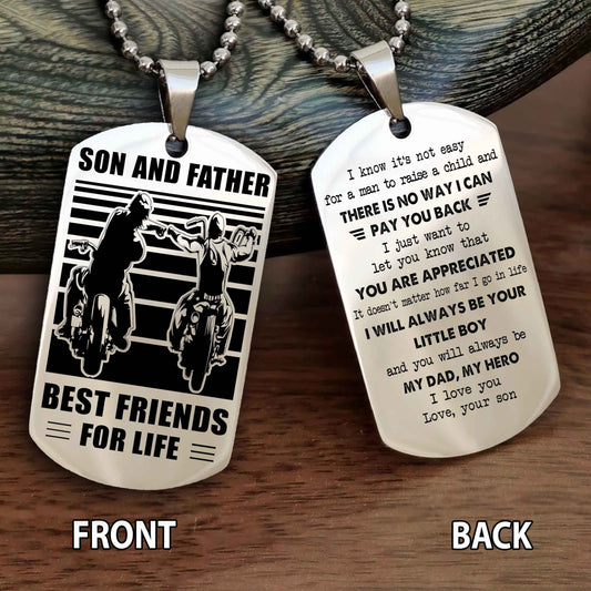 Personalized Biker Double Side Dog Tag Father and Son Best Friend For Life To My Dad I Know It's Not Easy - I Will Always Be Your Little Boy Gift From Son To Dad