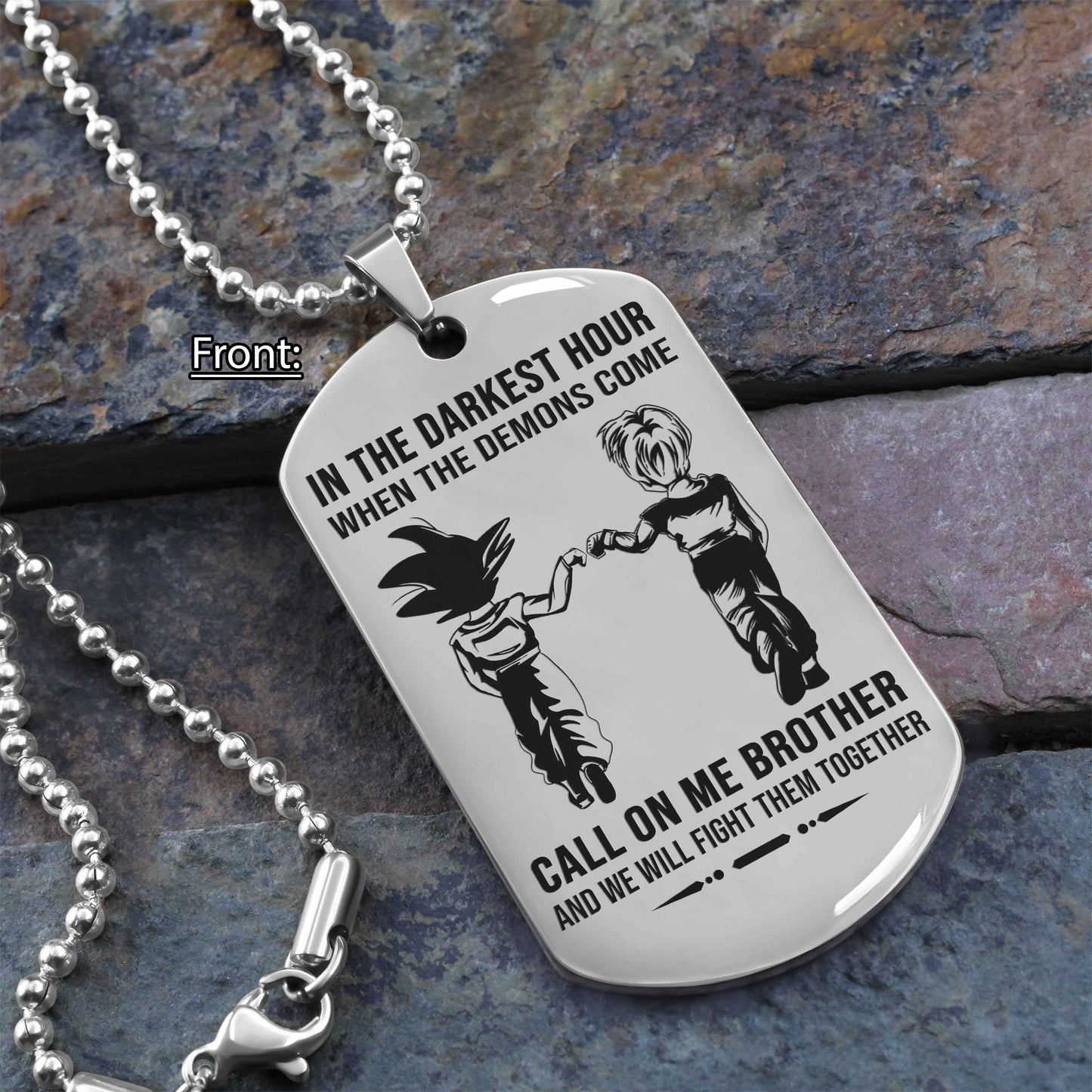 personalized one sided dog tag call on me brother and we will fight them together