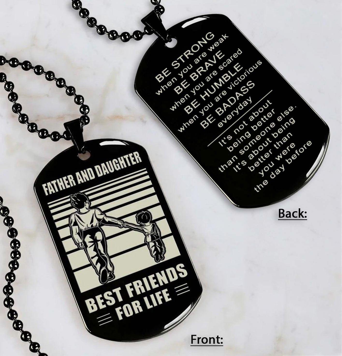 be strong-personalized double sided dog tag father and son best friends for life - message on the back side-be strong