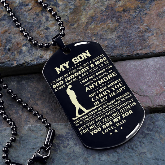 Personalized Dog Tag To My Son I Close My Eyes For But A Moment - You're My Son