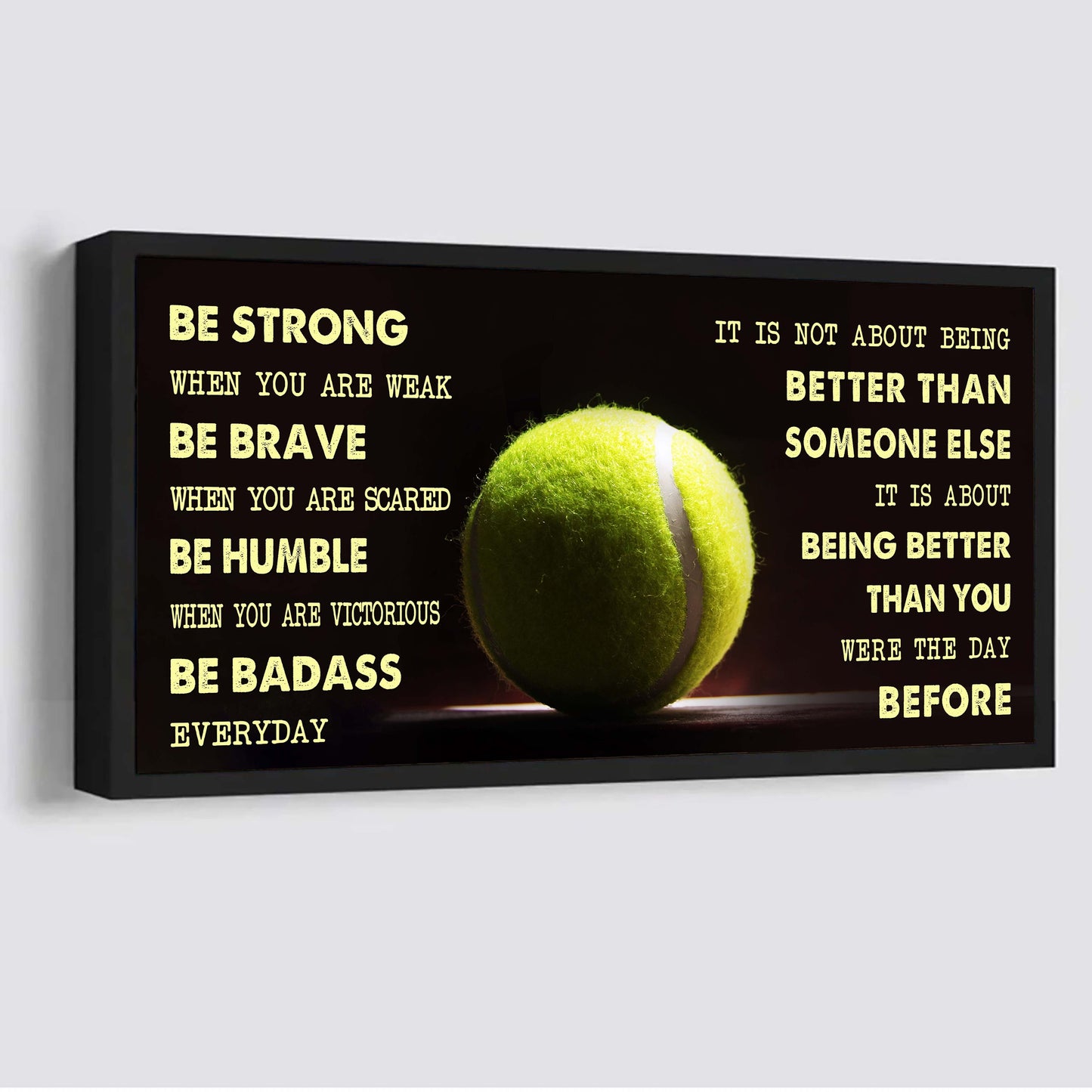 baseball canvas it is not about being better than someone else - be strong when you are weak