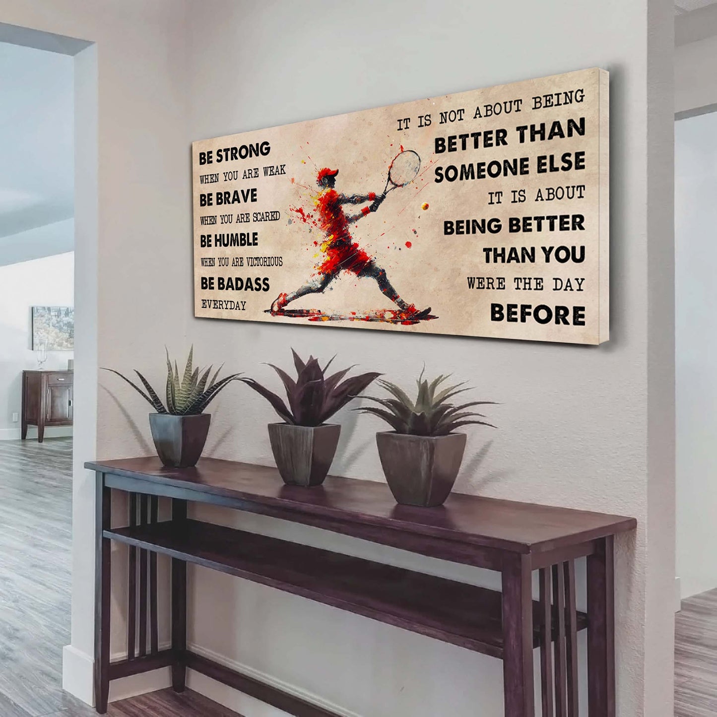 water color basketball poster canvas it is not about being better than someone else - be strong when you are weak be badass everyday