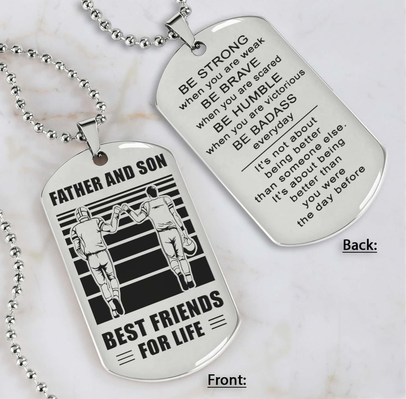 silver verison personalized double sided dog tag father and son best friends for life - message on the back side