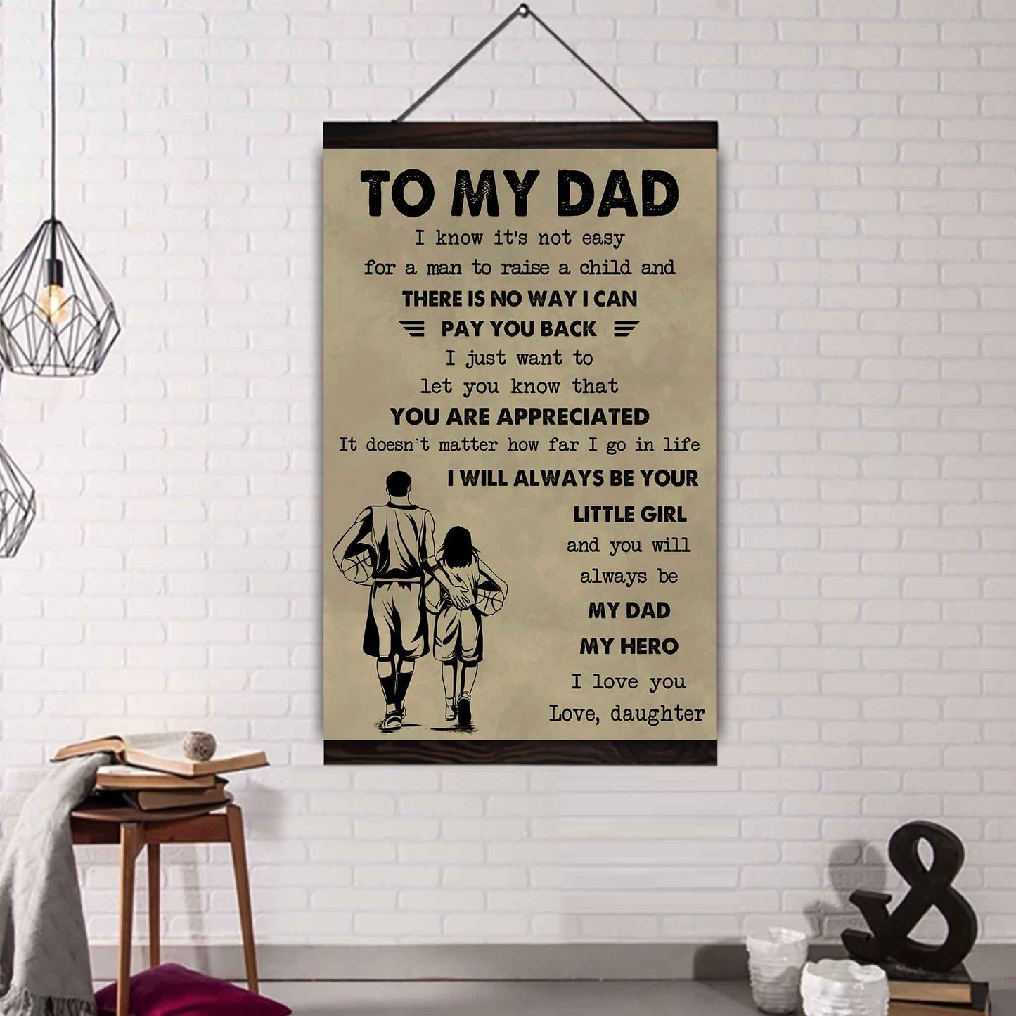 family poster canvas to my dad i know it's not easy to raise a child i will always be your little girl gift from daughter to dad