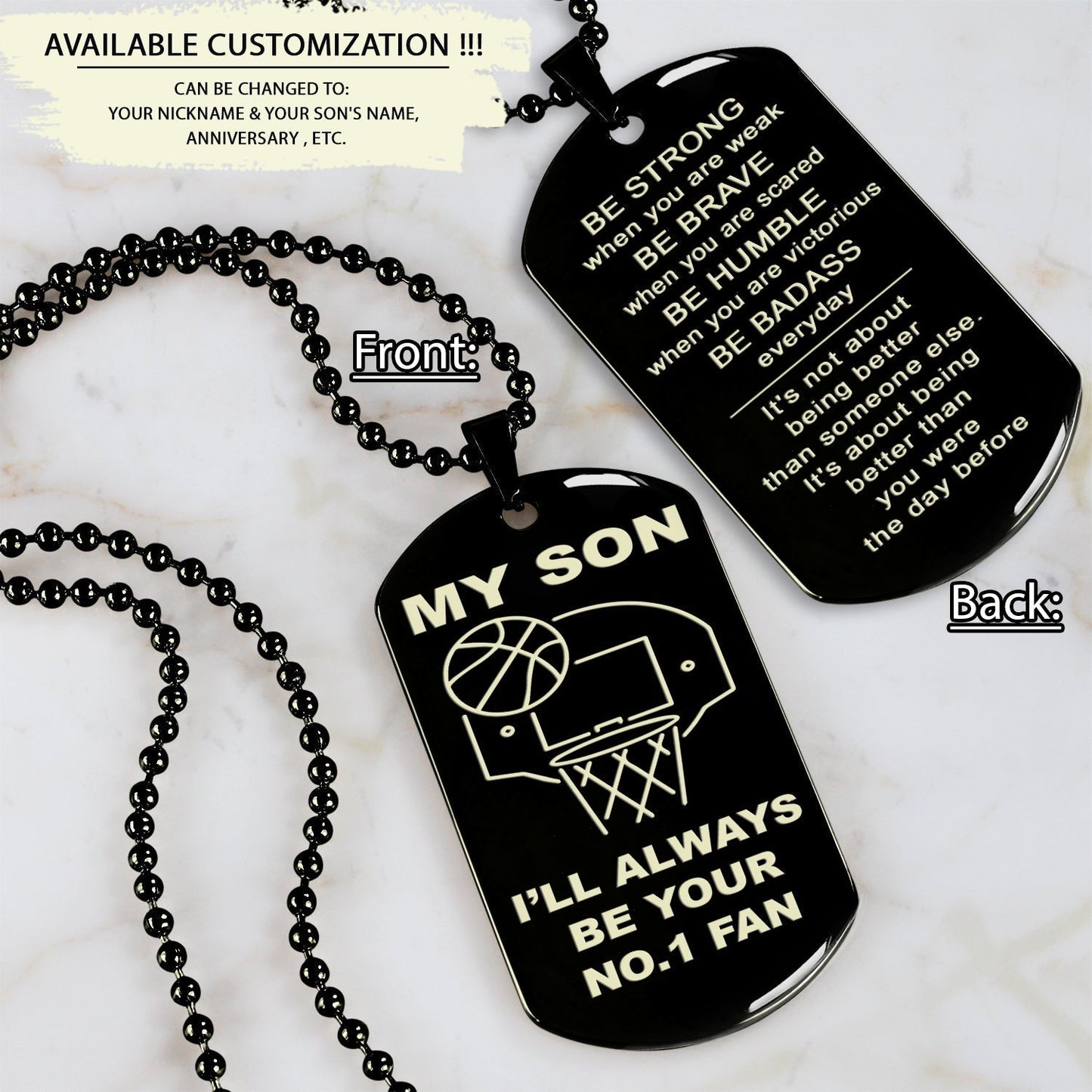 customizable basketball dog tag, gifts from dad mom to son- it is not about better than someone else, it is about being better than you were the day before, be strong be brave be humble