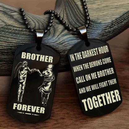 DRB Personalized Double Sided Dog Tag For My Brother - Call On Me Brother And We Will Fight Them Together Gift For Your Friend