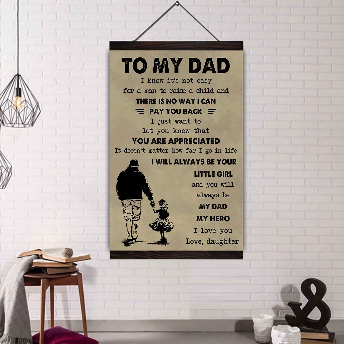 family poster canvas to my dad i know it's not easy to raise a child i will always be your little girl gift from daughter to dad