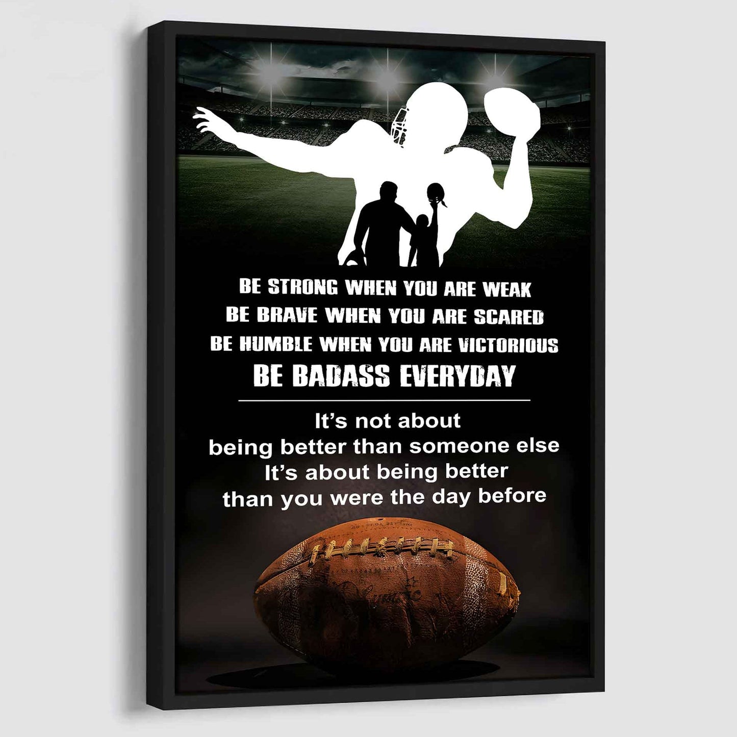 poster canvas to my son be strong when you weak be brave when you scared be badass everyday gift from dad