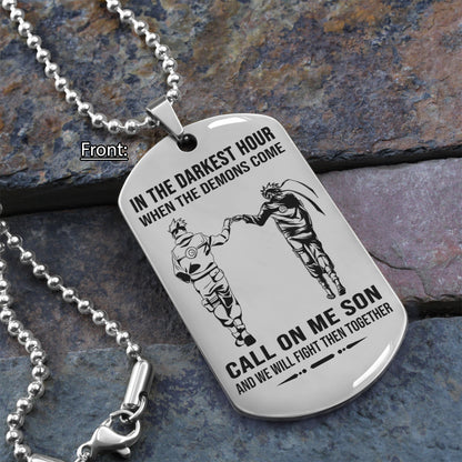 Customizable One Sided NRT Dog Tag Call On Me Daddy Call On Me Son And We Will Fight Them Together