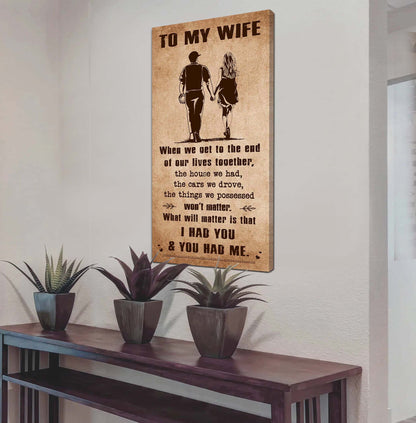 I Had You And You Had Me Wife And Husband - Vertical Poster Canvas, Gift For Your Darling