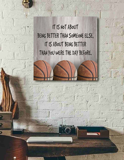 Baseball Square Poster Canvas It's Not About Being Better Than Someone Else It's About Being Better Than You Were The Day Before