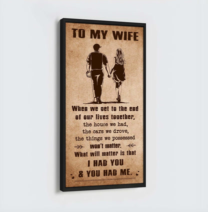 DRB VGT- I Had You And You Had Me Wife And Husband - Vertical Poster Canvas, Gift For Your Darling