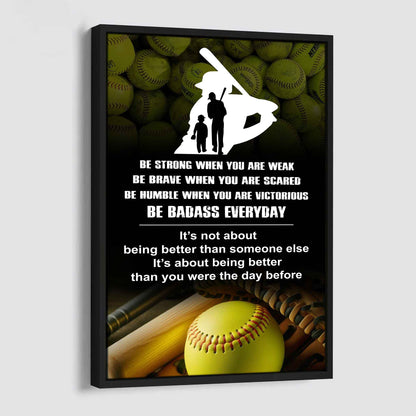 Poster Canvas To My Son Be strong When You Weak Be Brave When You Scared Be Badass Everyday Gift From Dad