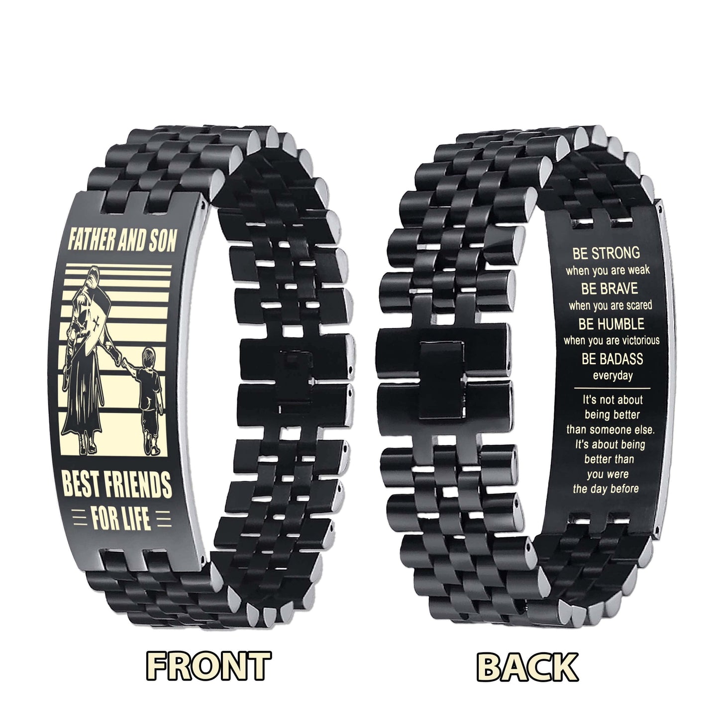 be strong-personalized double sided bracelet father and son best friends for life - message on the back side-be strong