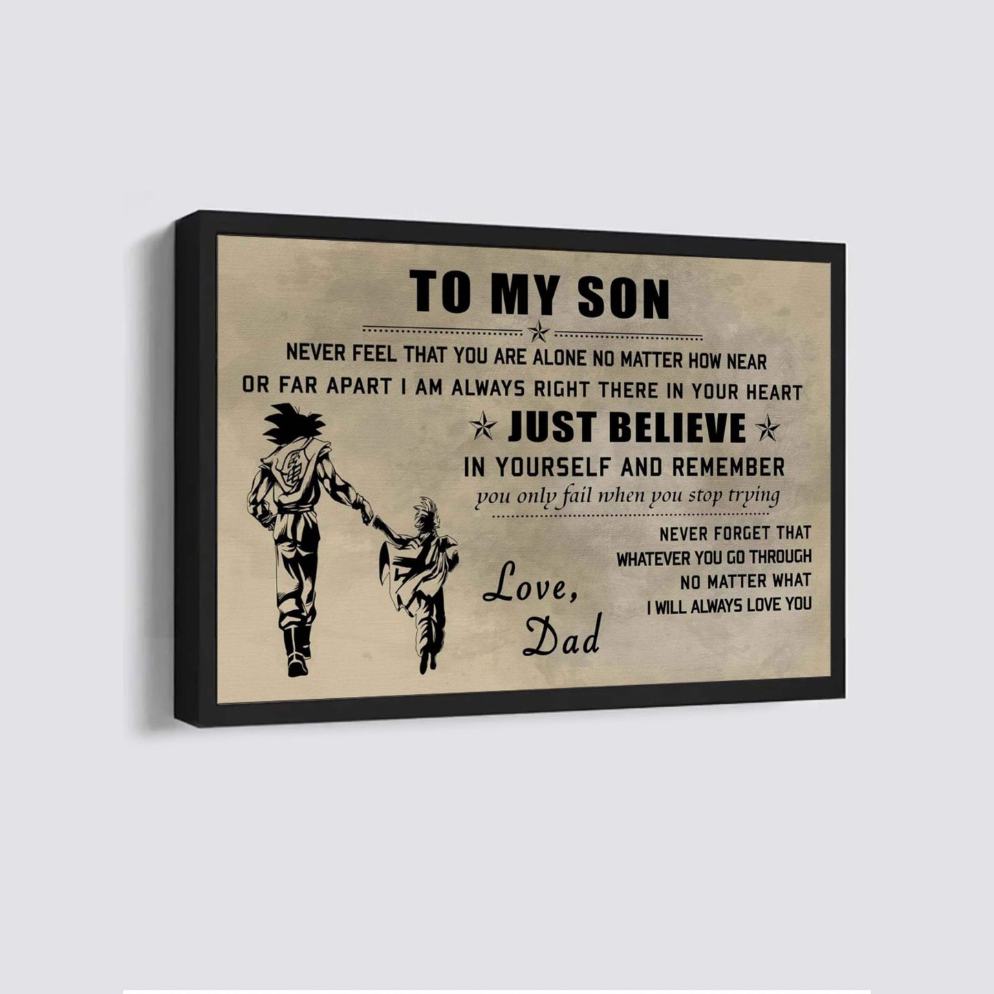 canvas poster dad to son just believe in yourself i will always love you