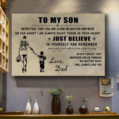 Canvas Poster Dad To Son Just Believe In Yourself I Will Always Love You