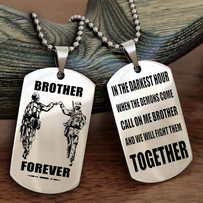 DRB Personalized Double Sided Dog Tag For My Brother - Call On Me Brother And We Will Fight Them Together Gift For Your Friend