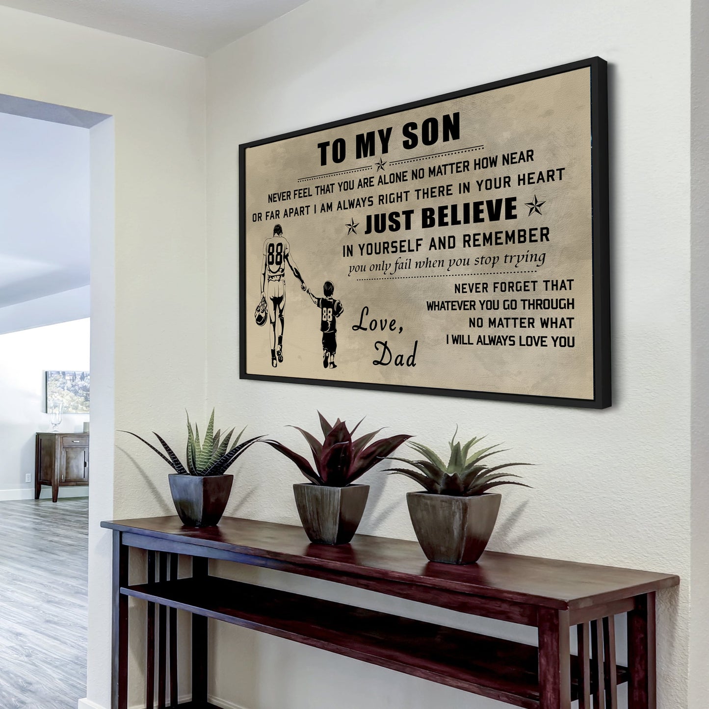 canvas poster dad to son just believe in yourself i will always love you