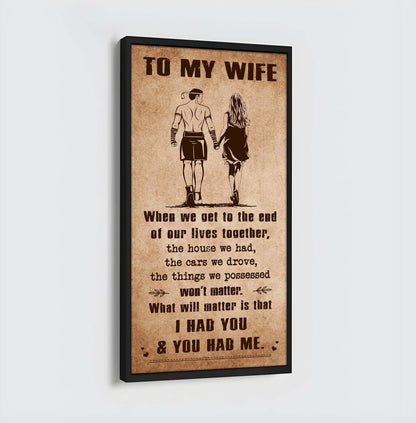 I Had You And You Had Me Wife And Husband - Vertical Poster Canvas, Gift For Your Darling