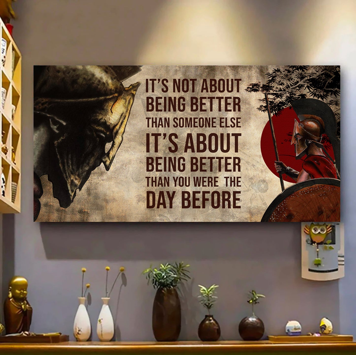 sparatan poster canvas- be strong be brave be humble, it is not about better than someone else, it is about being better than you were the day before