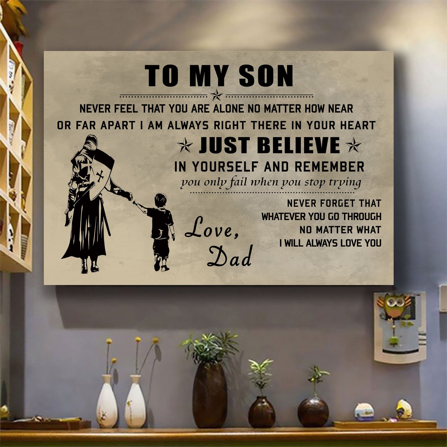 canvas poster dad to son just believe in yourself i will always love you