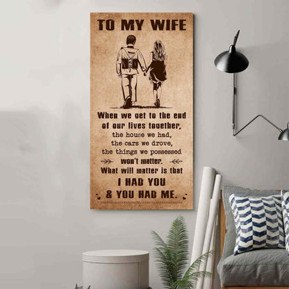 DRB VGT- I Had You And You Had Me Wife And Husband - Vertical Poster Canvas, Gift For Your Darling