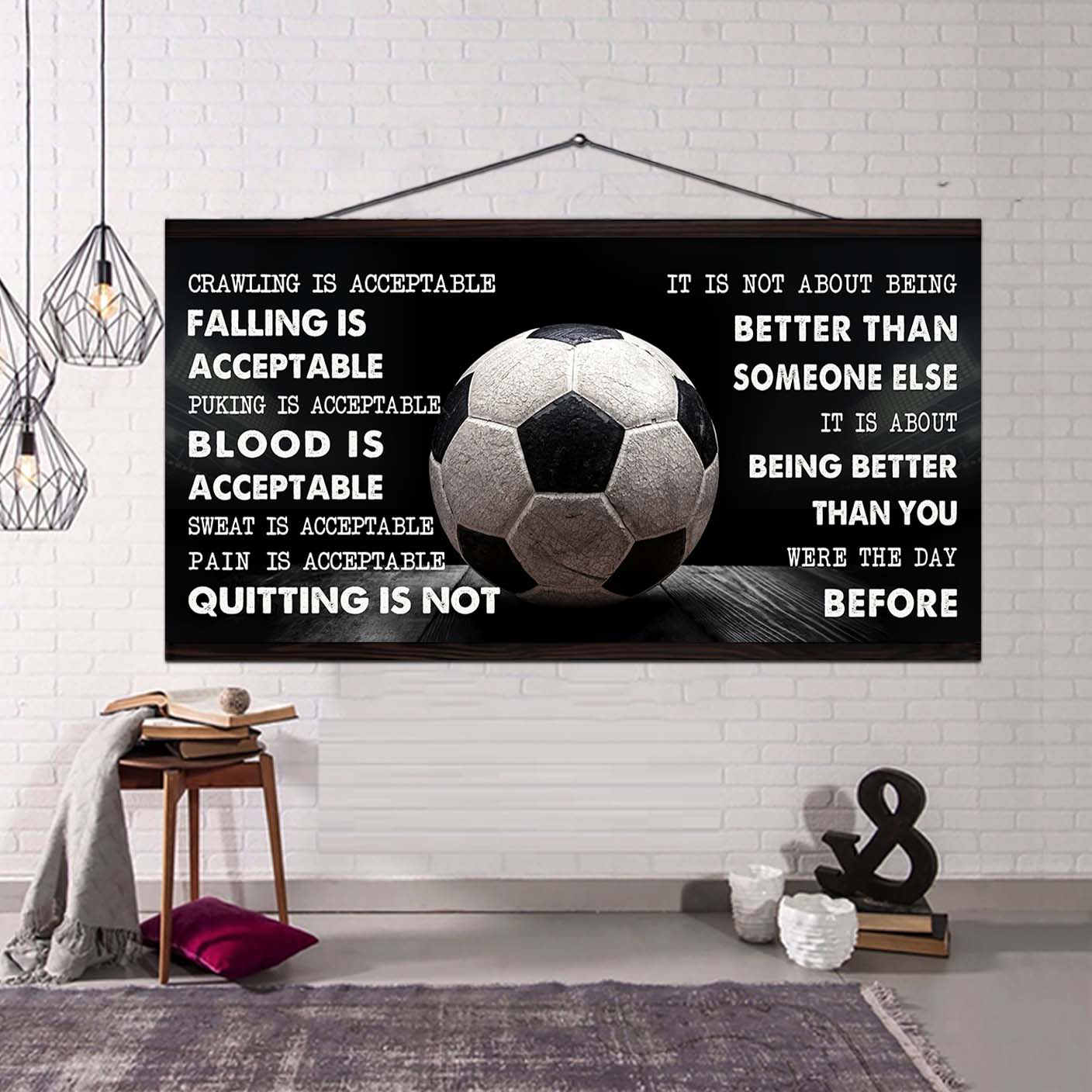 soccer canvas quiting is not- it is not about being better than someone else